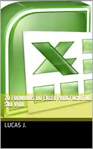 Livro Baixar: 70 Formulas do Excel para facilitar sua vida