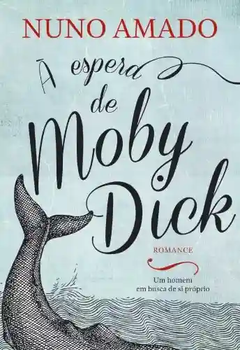 Livro Baixar: À Espera de Moby Dick