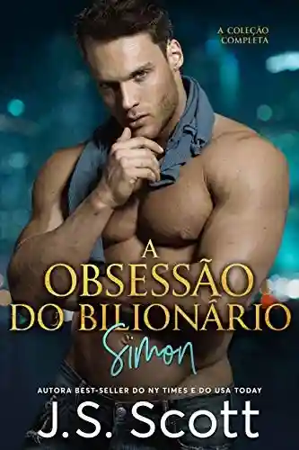 Livro Baixar: A Obsessão do Bilionário ~ Simon: A Coleção Completa