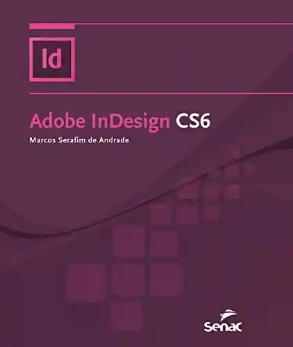 Livro Baixar: Adobe InDesign CS6 (Informática)