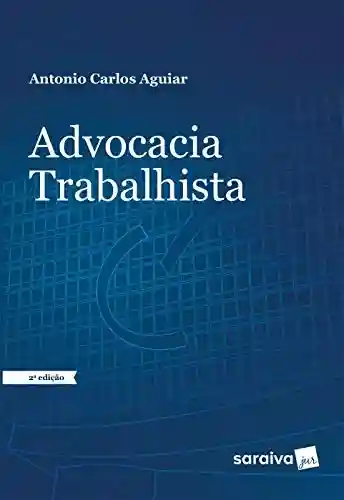 Advocacia trabalhista - Antonio Carlos Aguiar