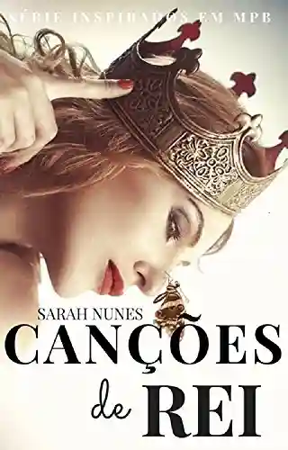Canções de Rei: Série Inspirados em MPB - Sarah Nunes
