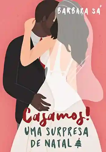 Livro Baixar: Casamos! Uma surpresa de Natal