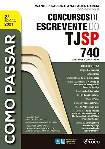 Livro Baixar: Como Passar Concursos de Escrevente do TJSP: 740 questões comentadas