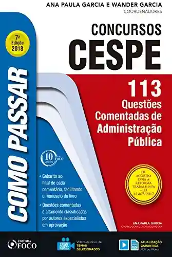Livro Baixar: Como passar em concursos CESPE: adminstração pública: 113 questões comentadas de administração pública