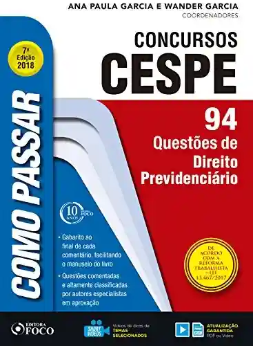 Livro Baixar: Como passar em concursos CESPE: direito previdenciário: 94 questões de direito previdenciário