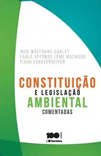 Livro Baixar: Constituição e Legislação Ambiental Comentadas