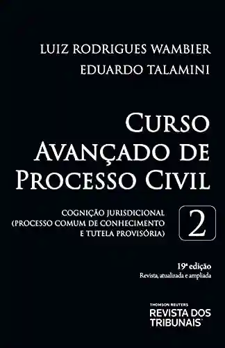 Livro Baixar: Curso avançado de processo civil volume 2: cognição jurisdicional : (processo comum de conhecimento e tutela provisória)