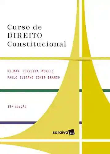 Livro Baixar: Curso de Direito Constitucional – Série IDP – 15ª Ed. 2020
