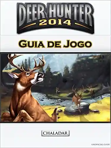 Livro Baixar: Deer Hunter 2014 Guia De Jogo