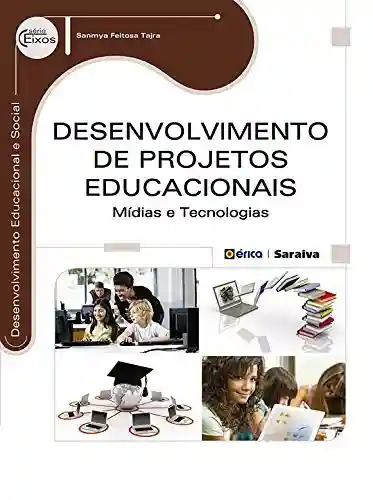 Livro Baixar: Desenvolvimento de Projetos Educacionais