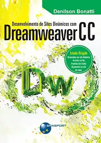 Livro Baixar: Desenvolvimento de Sites Dinâmicos com Dreamweaver CC