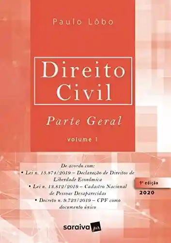 Direito Civil: Parte Geral: Vol. 1 - Paulo Lobo