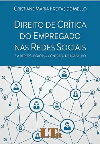 Livro Baixar: Direito de Crítica do Empregado nas Redes Sociais