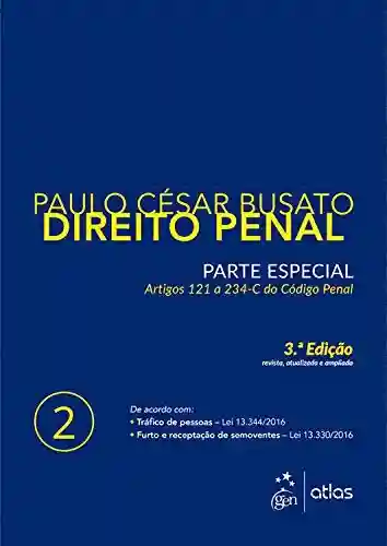 Direito Penal Parte especial – Vol. 2 – 7ª edição de 2020 - André Estefam