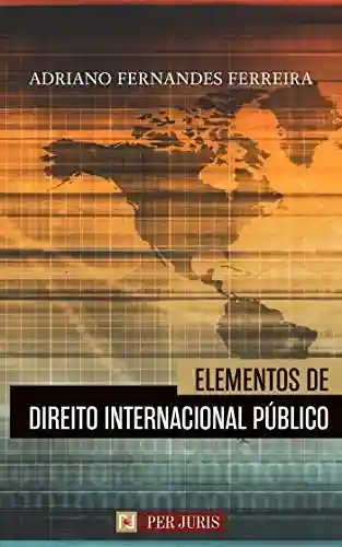 Livro Baixar: Elementos de Direito Internacional Público