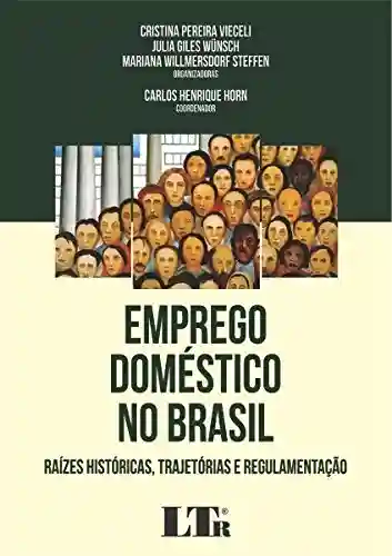 Emprego Doméstico no Brasil - Cristina Pereira Vieceli