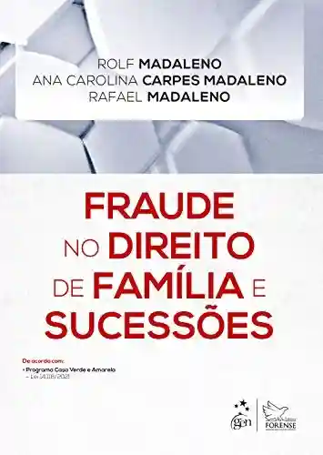 Livro Baixar: Fraude no Direito de Família e Sucessões