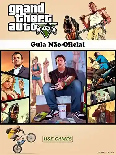 Livro Baixar: Grand Theft Auto V – Guia Não-Oficial