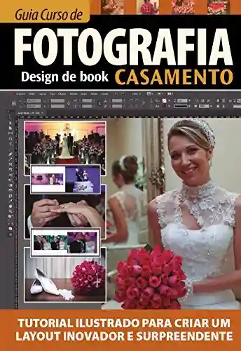 Guia Curso de Fotografia: Design Book Casamento 01 - On Line Editora