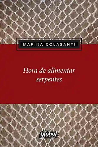 Livro Baixar: Hora de alimentar serpentes (Marina Colasanti)