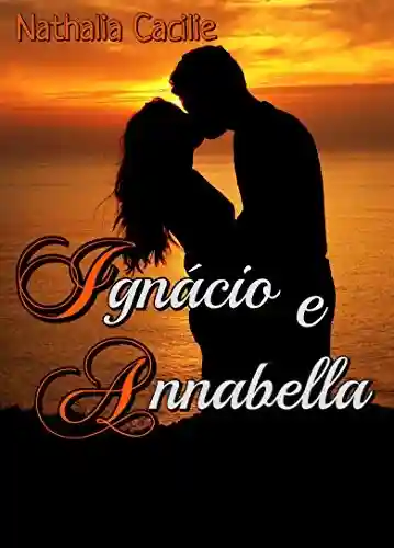 Livro Baixar: Ignácio e Annabella