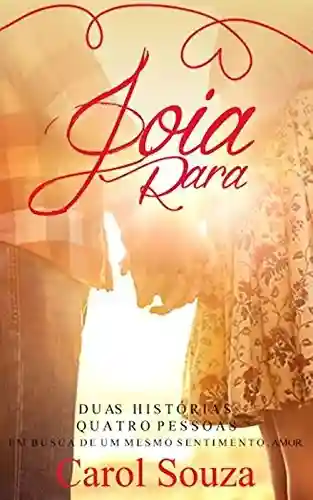 Joia Rara - Carol Souza