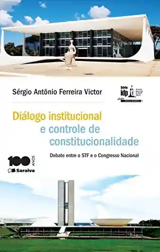 Linha Pesquisa Acadêmica – Diálogo institucional - SERGIO ANTONIO FERREIRA VICTOR IDP CURSOS E PROJETOS LTDA