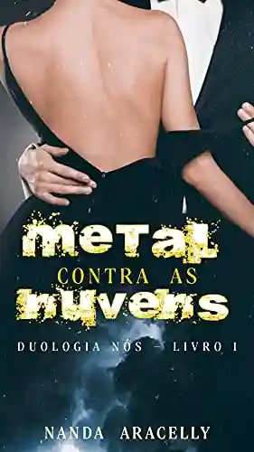 Livro Baixar: Metal Contra as Nuvens (Duologia Nós – Livro 1)