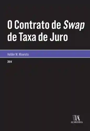 Livro Baixar: O Contrato de Swap de Taxa de Juro