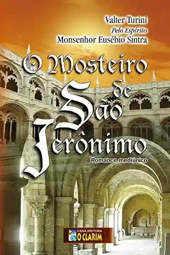 O mosteiro de São Jerônimo - Valter Turini