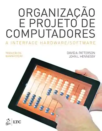 Livro Baixar: Organização e Projeto de Computadores