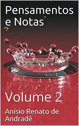 Livro Baixar: Pensamentos e Notas: Volume 2