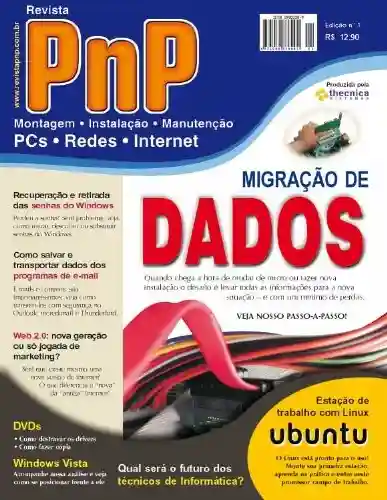 Livro Baixar: PnP Digital nº 1 – Migração de dados, micro desktop com Ubuntu Linux e outros trabalhos