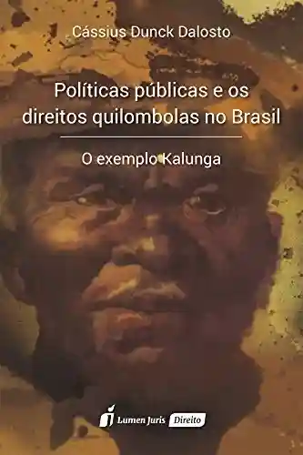 Livro Baixar: Políticas Públicas e os Direitos Quilombolas no Brasil – 2016