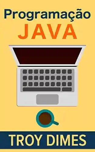 Programação Java - Troy Dimes