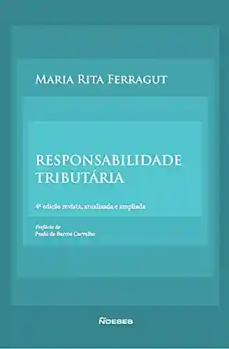 Responsabilidade Tributária - MARIA RITA FERRAGUT