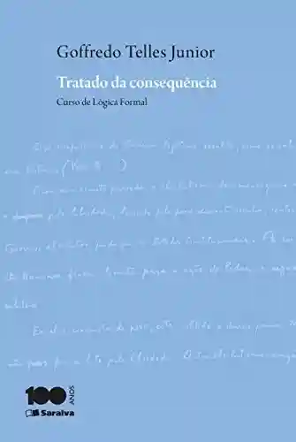 Livro Baixar: Tratado da consequência : curso de lógica formal