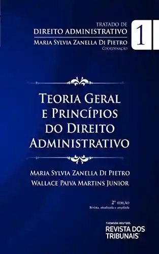 Tratado de direito administrativo v.7 : controle da administração pública e responsabilidade do Estado - José dos Santos Carvalho Filho