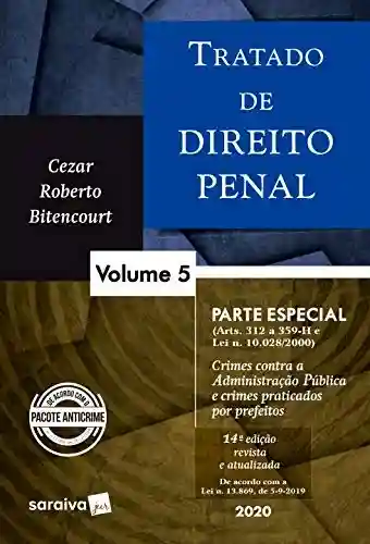 Tratado de Direito Penal – Vol. 2 – Parte especial – 20ª edição de 2020 - Cezar Roberto Bitencourt