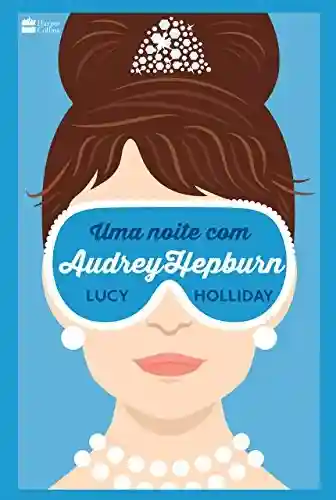 Livro Baixar: Uma noite com Audrey Hepburn