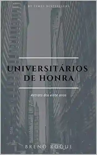 Livro Baixar: Universitários de Honra