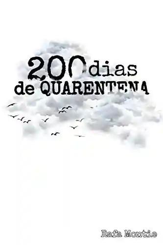 Livro Baixar: 200 : Dias de Quarentena