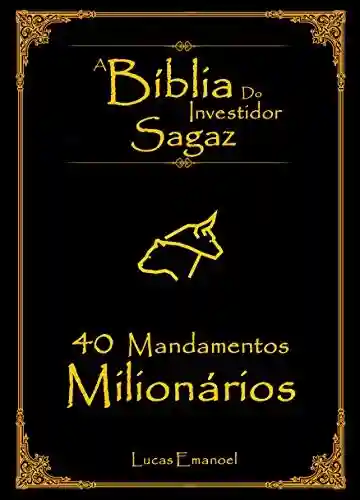 Livro Baixar: A Bíblia do Investidor SAGAZ: Versão Reduzida