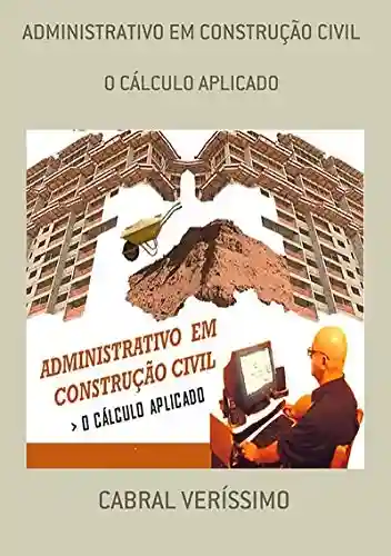 Livro Baixar: Administrativo Em ConstruÇÃo Civil
