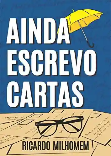 Livro Baixar: AINDA ESCREVO CARTAS