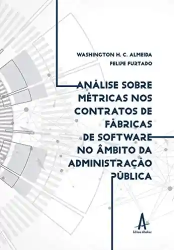 Livro Baixar: Análise sobre métricas nos contratos de fábricas de software no âmbito da administração pública federal