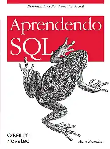 Livro Baixar: Aprendendo SQL: Dominando os Fundamentos de SQL