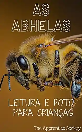 Livro Baixar: As abelhas: Leitura e fotos para crianças