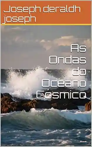 Livro Baixar: As Ondas do Oceano Cósmico